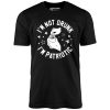 I'm Not Drunk I'm Patriotic - Unisex T-Shirt - Image 2